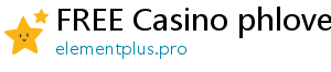 FREE Casino phlove casino